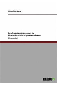 Beschwerdemanagement in Finanzdienstleistungsunternehmen