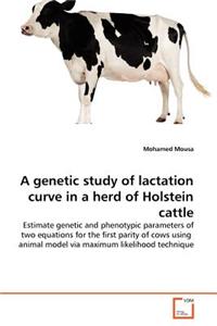 genetic study of lactation curve in a herd of Holstein cattle