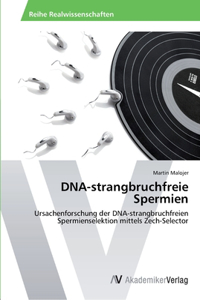 DNA-strangbruchfreie Spermien