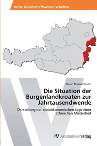Die Situation der Burgenlandkroaten zur Jahrtausendwende