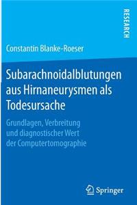 Subarachnoidalblutungen aus Hirnaneurysmen als Todesursache