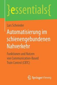 Automatisierung Im Schienengebundenen Nahverkehr