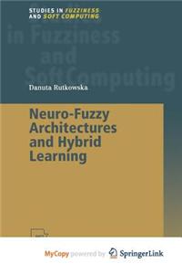 Neuro-Fuzzy Architectures and Hybrid Learning