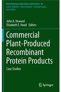 Commercial Plant-Produced Recombinant Protein Products