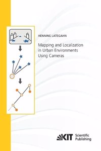 Mapping and Localization in Urban Environments Using Cameras