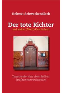 Der tote Richter und andere (Mord)-Geschichten
