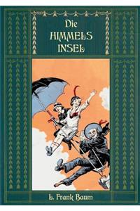 Die Himmelsinsel - Eine Geschichte aus dem Grenzland von Oz