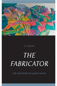 The Fabricator: Life and death for a great canvas