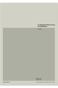 Zur Plastischen Berechnung Von Stahlbeton