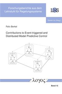 Contributions to Event-Triggered and Distributed Model Predictive Control