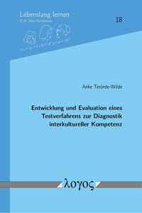 Entwicklung Und Evaluation Eines Testverfahrens Zur Diagnostik Interkultureller Kompetenz