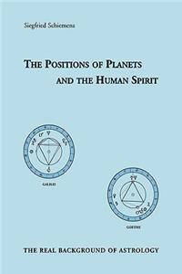 The Positions of Planets and the Human Spirit