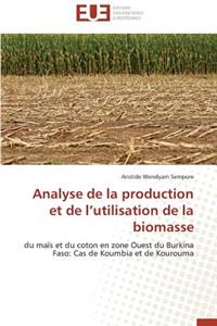 Analyse de la Production Et de L Utilisation de la Biomasse