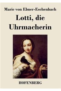 Lotti, die Uhrmacherin