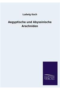 Aegyptische und Abyssinische Arachniden