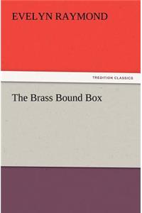 Brass Bound Box