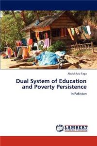 Dual System of Education and Poverty Persistence