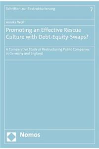 Promoting an Effective Rescue Culture with Debt-Equity-Swaps?