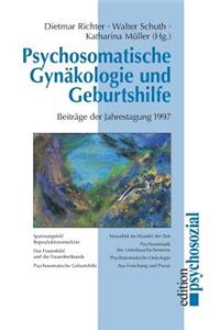 Psychosomatische Gynäkologie und Geburtshilfe