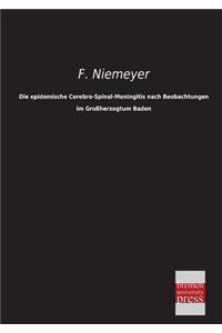 Epidemische Cerebro-Spinal-Meningitis Nach Beobachtungen Im Grossherzogtum Baden