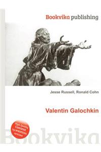 Valentin Galochkin