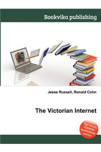 The Victorian Internet