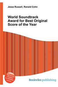 World Soundtrack Award for Best Original Score of the Year