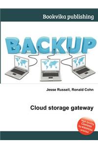 Cloud Storage Gateway