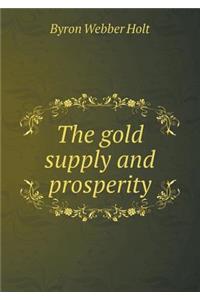 The Gold Supply and Prosperity