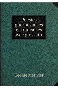 Poesies Guernesiaises Et Francaises Avec Glossaire