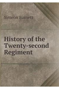 History of the Twenty-Second Regiment