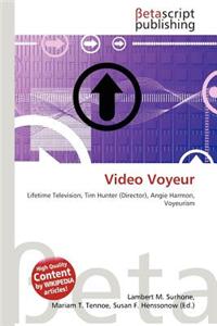 Video Voyeur