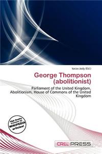 George Thompson (Abolitionist)