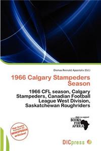 1966 Calgary Stampeders Season