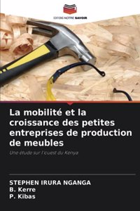 mobilité et la croissance des petites entreprises de production de meubles