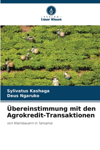 Übereinstimmung mit den Agrokredit-Transaktionen