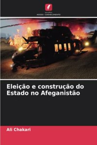 Eleição e construção do Estado no Afeganistão