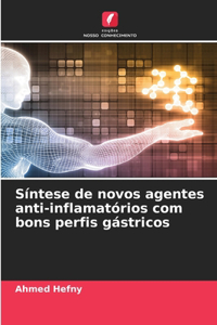 Síntese de novos agentes anti-inflamatórios com bons perfis gástricos