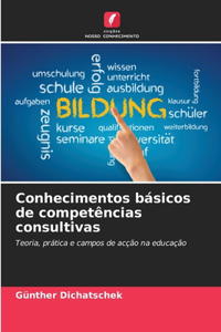 Conhecimentos básicos de competências consultivas