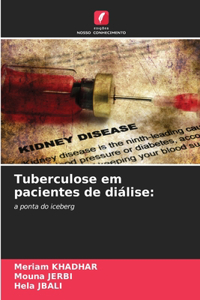 Tuberculose em pacientes de diálise
