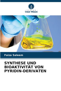 Synthese Und Bioaktivität Von Pyridin-Derivaten