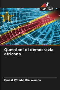 Questioni di democrazia africana