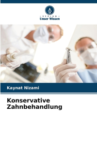 Konservative Zahnbehandlung