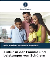 Kultur in der Familie und Leistungen von Schülern