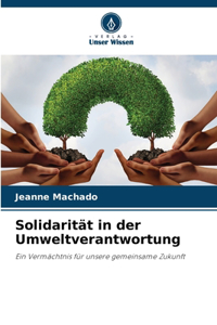 Solidarität in der Umweltverantwortung