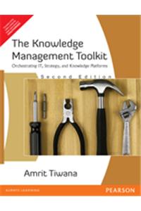 The Knowledge Management Toolkit: Practical Techniques For Building A Knowledge Management System (With Cd)