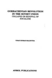 Gorbachevian Revolution in the Soviet Union