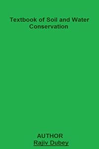 Textbook of Soil and Water Conservation