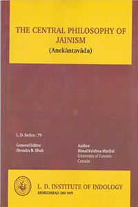 The Central Philosophy of Jainism (Anekanta-vada)