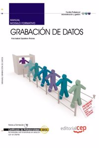 Manual Grabacion de datos. Certificados de profesionalidad (Spanish Edition)